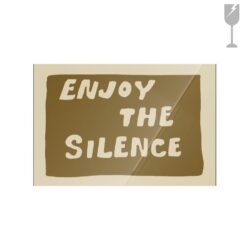 Enjoy The Silence Green 40×60